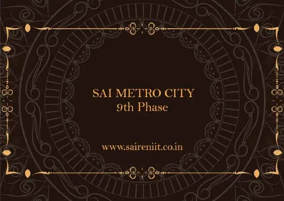 Sai Metro City 9th Phase: Brochure, page 1 (filed with Karnataka RERA)